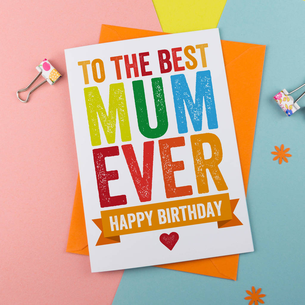 Best Ever Mum Birthday Card